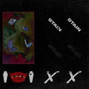 Stain(feat. benjicold) (Explicit)