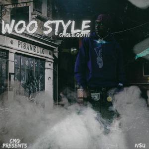 Woo Style (Explicit)