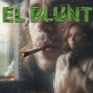 El Blunt (Explicit)