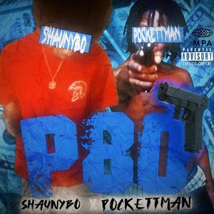 P80 (feat. Shaunybo) (Explicit)