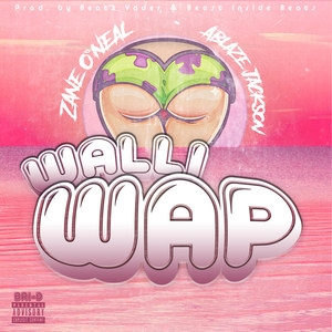 Walli-Wap (Explicit)