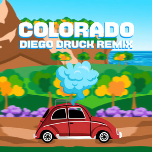 Colorado (Diego Druck Remix)