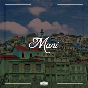 Maní (Explicit)