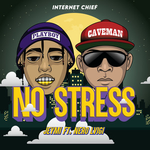 NO STRESS (Explicit)