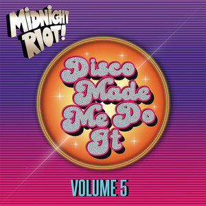 Disco Made Me Do It, Vol. 5 (Explicit)