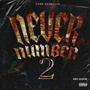 Never Number 2 (Explicit)