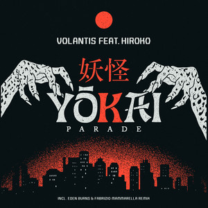 Yokai Parade (Eden Burns Remix)