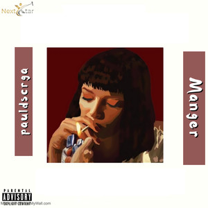 pauldscrga - Manger (Explicit)