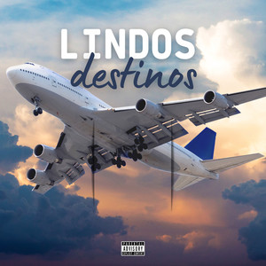 Lindos Destinos (Explicit)