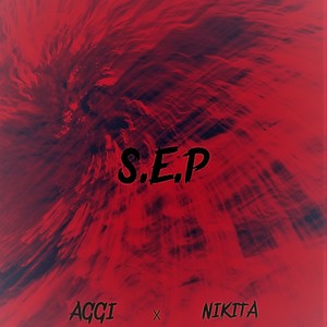 S.E.P(feat. Nikita Dev) (Explicit)