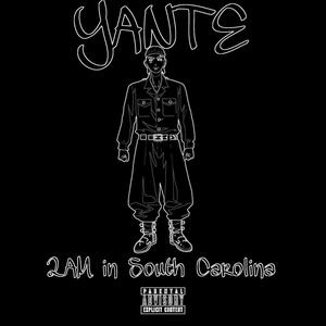 2AM in South Carolina! (feat. Tevv, NOFXCE & Ljtime) [Explicit]