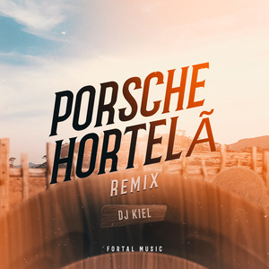 Porsche Hortelã (Remix)