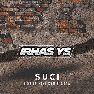 Suci (Dimana kini kau berada)