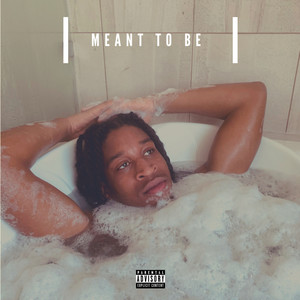 Meant to be (Explicit)