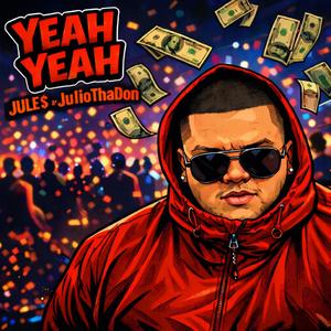 Yeah Yeah (Explicit)