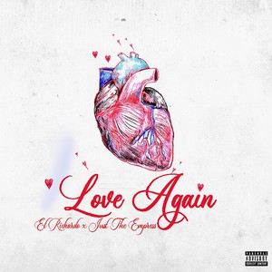 Love Again (Explicit)