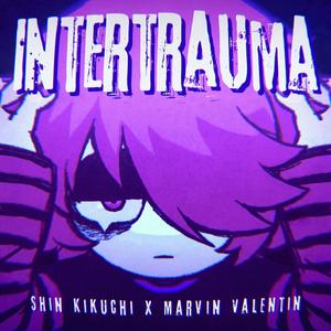 INTERTRAUMA (Teto Version)