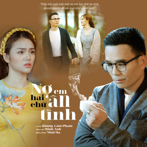 Nợ Em Hai Chữ Ân Tình