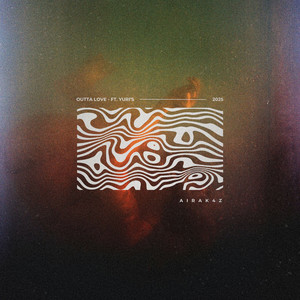 OUTTA LOVE (Explicit)