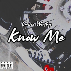 Know Me (Explicit)