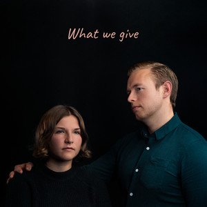 What We Give