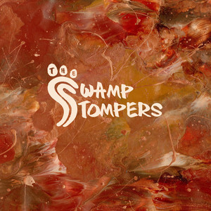 The Swamp Stompers (Explicit)