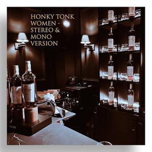 Honky Tonk Women (Stereo & Mono Version)