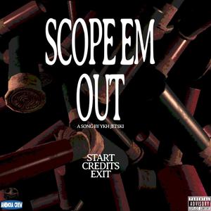 SCOPE EM OUT (Explicit)