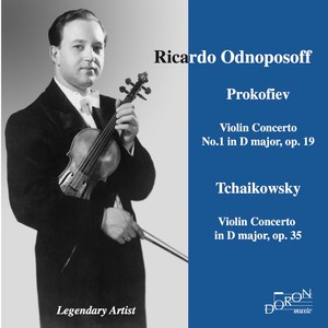 Violin Concerto No. 1 in D Major, Op. 19 - I. Andantino - Andante assai