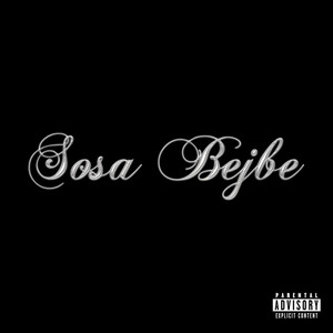 SOSA BEJBE (Explicit)