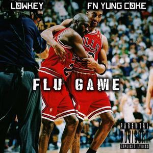 Flu Game (feat. FN Yung Coke) [Explicit]