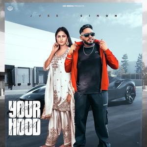 YOUR HOOD (feat. Karam Brar)
