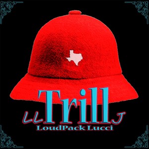 Ll Trill J (Explicit)