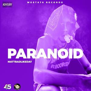 Paranoid (Explicit)