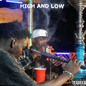 High and Low (feat. Garatone) (Explicit)