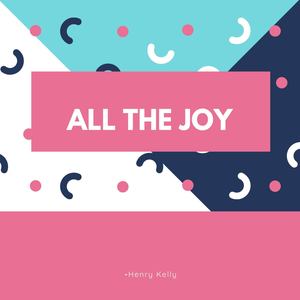 All The Joy