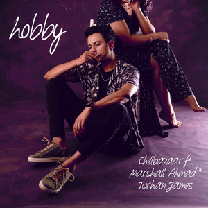 Hobby (feat. Marshall Ahmad and Turhan James)