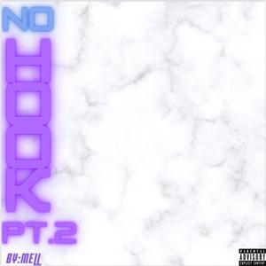 No Hook Pt.2 (Explicit)