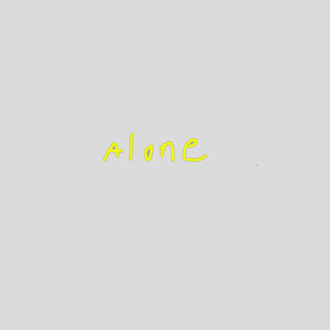 Alone