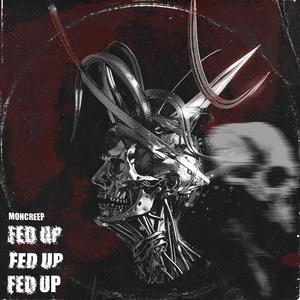 Fed Up (Explicit)