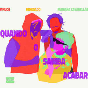 Quando o Samba Acabar (Explicit)