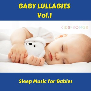 Baby Lullabies vol.1 (Sleep Music for Babies)