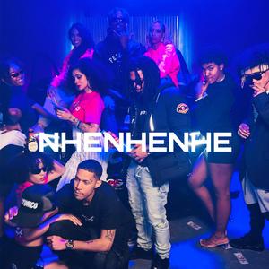 NHENHENHE (feat. CV Polo & Swif Beats) [Explicit]