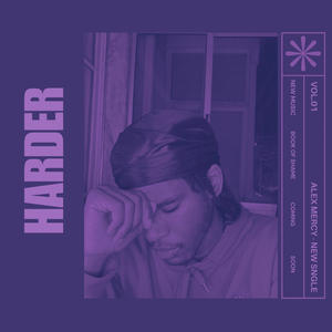 Harder (feat. Impopular Mendes)