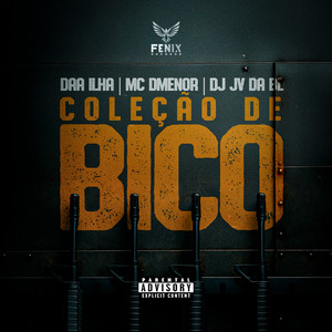 Coleção de Bico (Explicit)