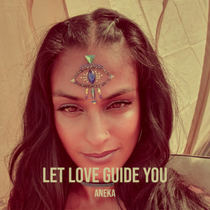 Let Love Guide You