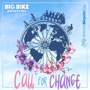 Call for Change (World Bicycle Day)