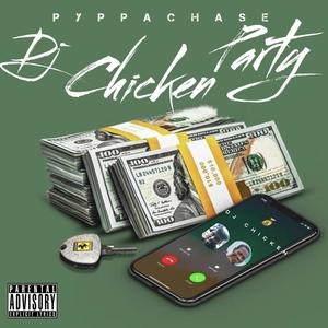 Dj Chicken Party (feat. Dj Chicken Kukuruku) [Explicit]