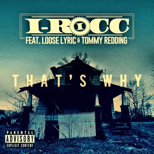 That's Why (feat. Looselyric & Tommy Redding) - Single [Explicit]