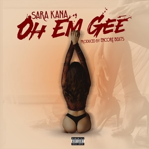 Oh Em Gee (Explicit)